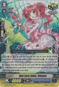 Duo Love Joker, Chulym (W - RR Foil)
