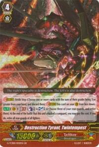 Destruction Tyrant, Twintempest