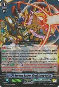 Extreme Battler, Headstrong-battle