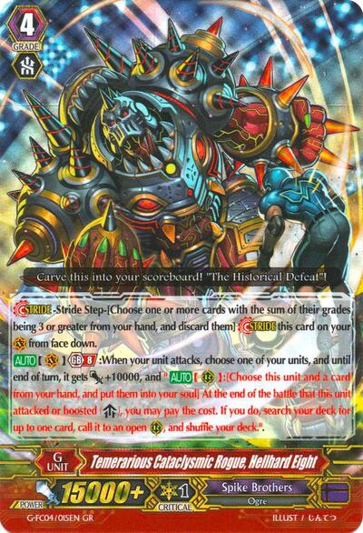 Temerarious Cataclysmic Rogue, Hellhard Eight