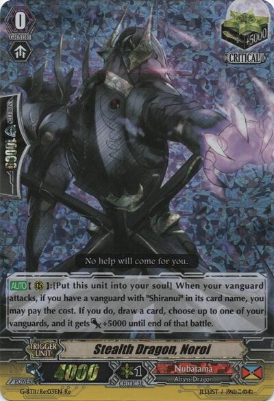 Stealth Dragon, Noroi