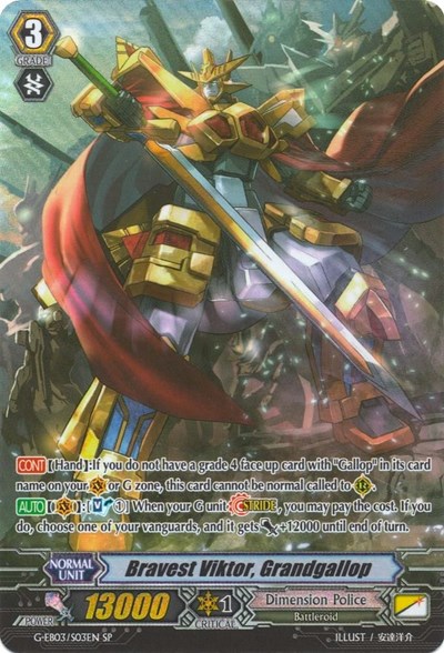 Bravest Viktor, Grandgallop (SP)
