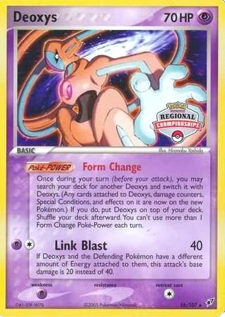 Deoxys - 16/107 (Regional Championships)
