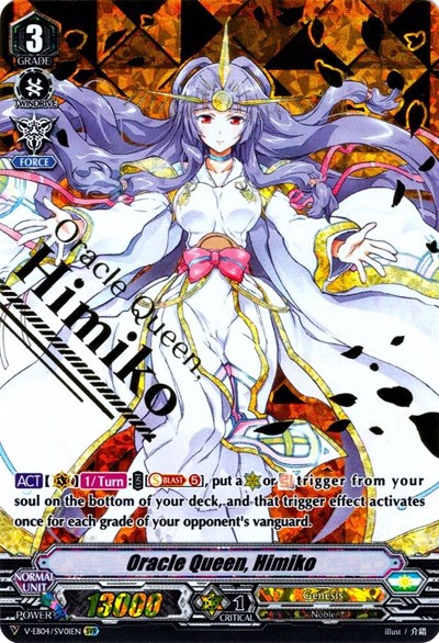 Oracle Queen, Himiko (SVR)