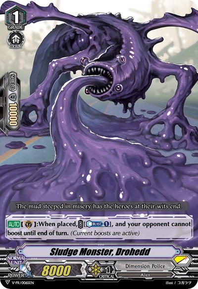 Sludge Monster, Drohedd