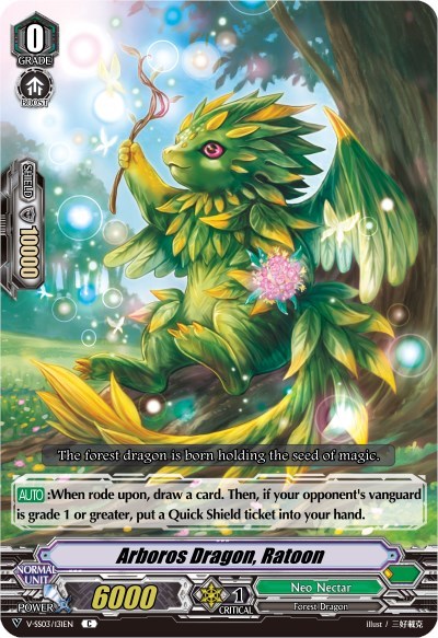 Arboros Dragon, Ratoon