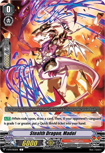 Stealth Dragon, Madoi