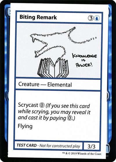 Biting Remark (No PW Symbol)