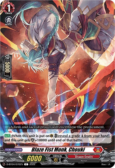 Blaze Fist Monk, Chouki