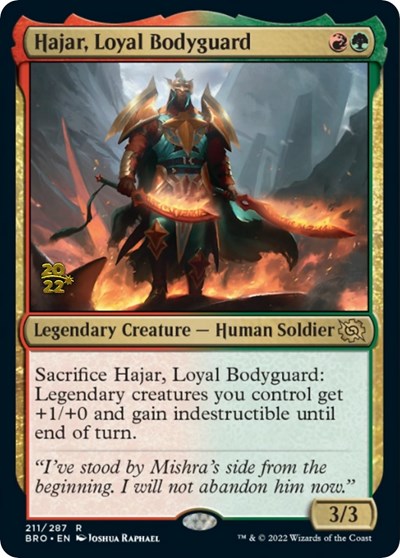 Hajar, Loyal Bodyguard