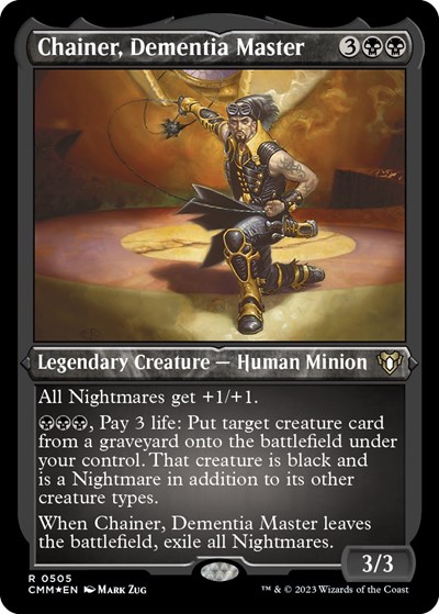 Chainer, Dementia Master (Foil Etched)