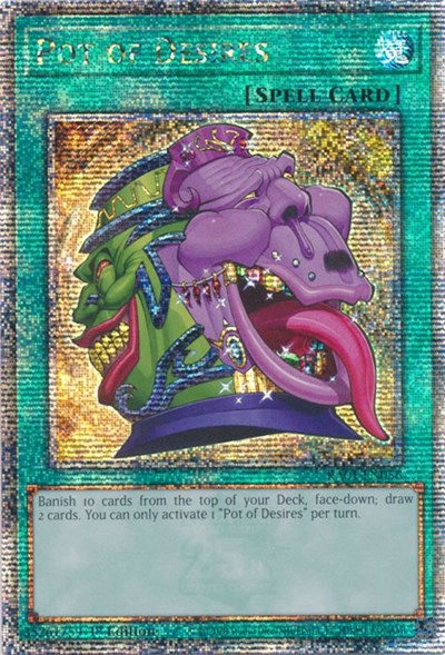 Pot of Desires (Quarter Century Secret Rare)