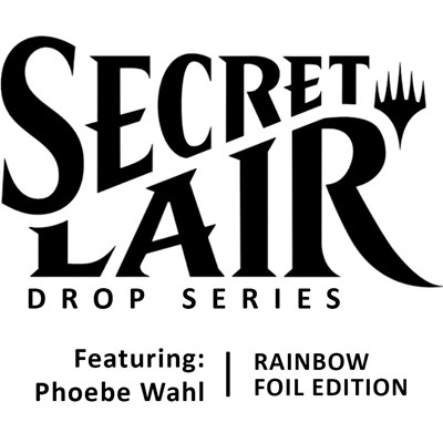 Secret Lair Drop: Featuring: Phoebe Wahl - Rainbow Foil Edition