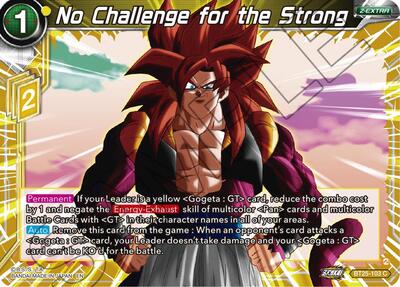 No Challenge for the Strong