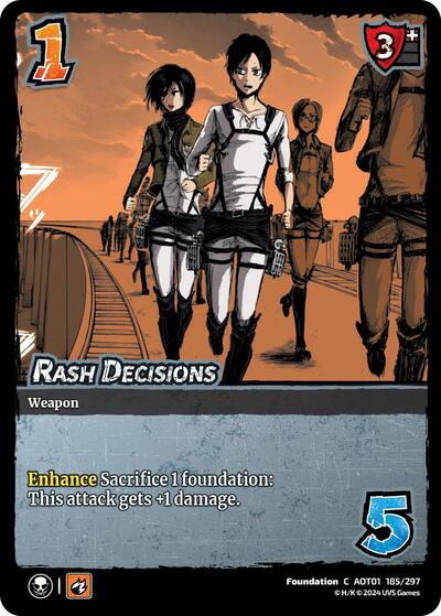 Rash Decisions