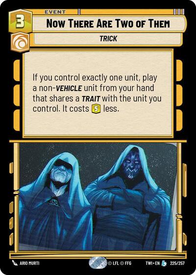Now There Are Two of Them