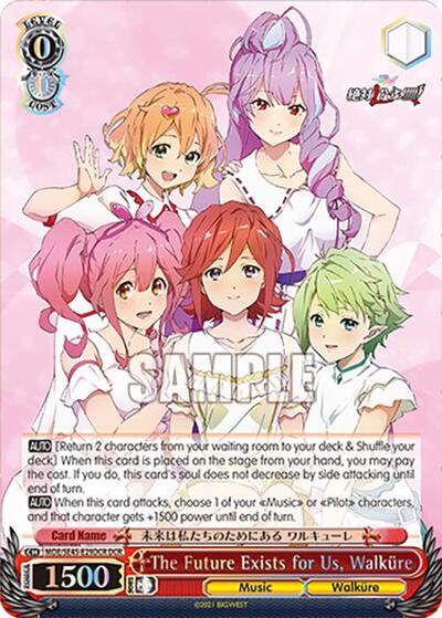 The Future Exists for Us, Walkure (DCR)
