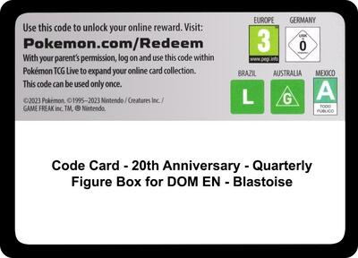 Code Card - 20th Anniversary - Quarterly Figure Box for DOM EN - Blastoise