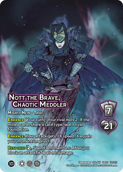 Nott the Brave, Chaotic Meddler (Alternate Art)
