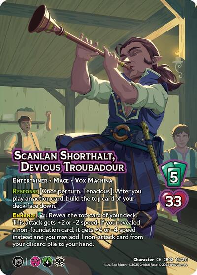 Scanlan Shorthalt, Devious Troubadour