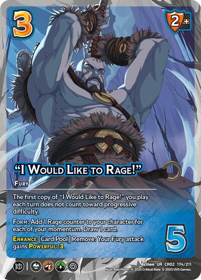 "I Would Like to Rage!"