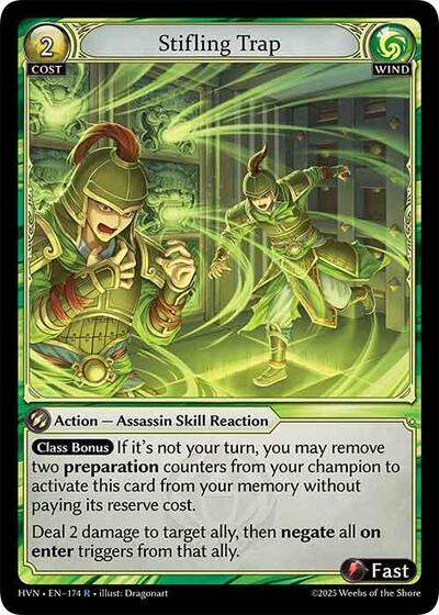 Stifling Trap
