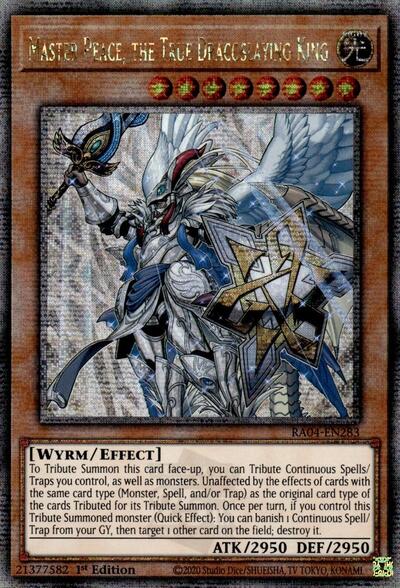 Master Peace, the True Dracoslaying King (Quarter Century Secret Rare)