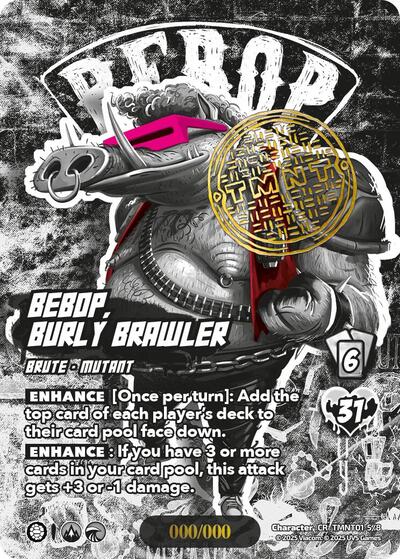 Bebop, Burly Brawler (Serial Numbered)