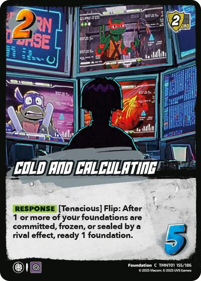 Cold and Calculating