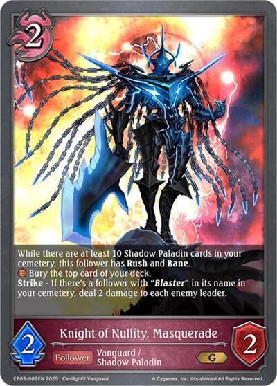 Knight of Nullity, Masquerade