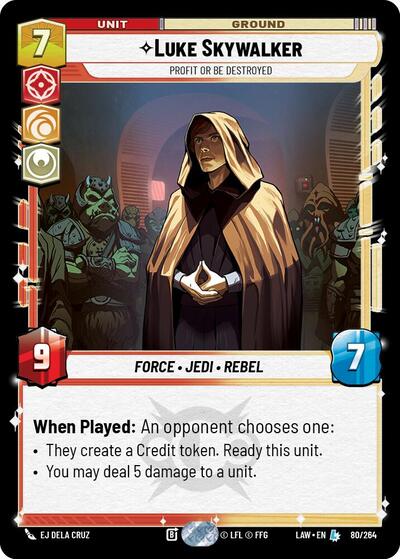 Luke Skywalker - Profit or Be Destroyed