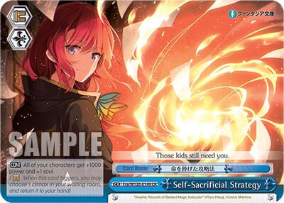 Self-Sacrificial Strategy