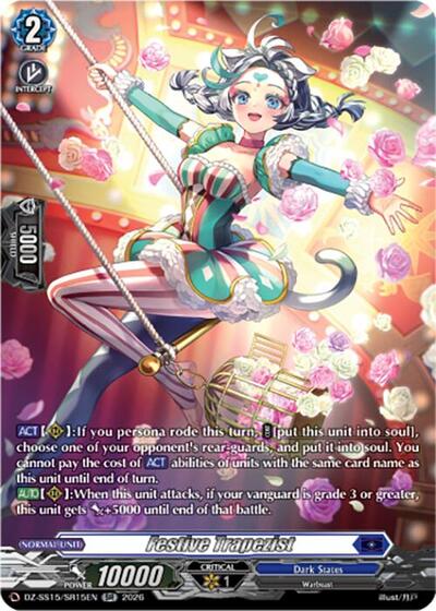 Festive Trapezist (SR)