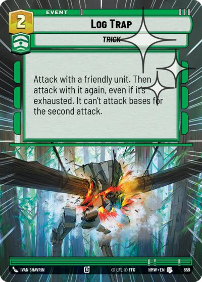 Log Trap (Hyperspace Foil)
