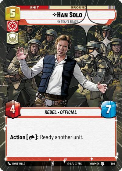 Han Solo - My Team's Ready (Hyperspace Foil)