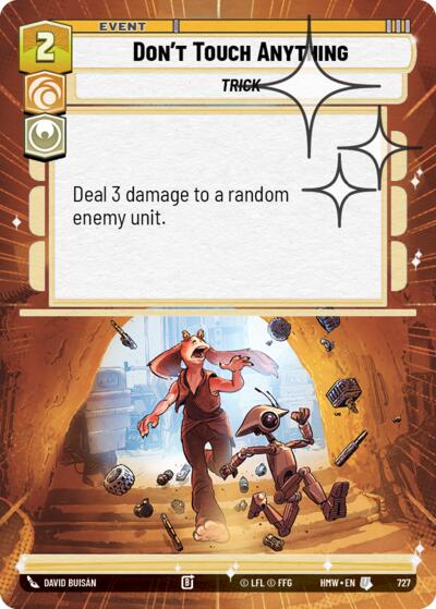 Don't Touch Anything (Hyperspace Foil)