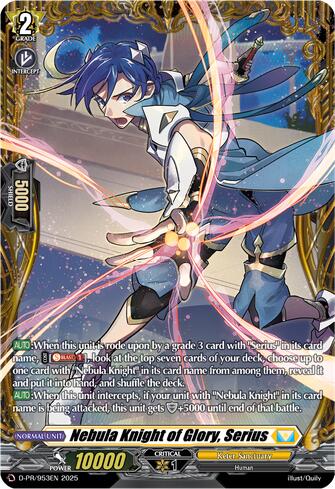 Nebula Knight of Glory, Serius