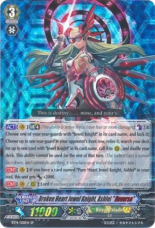 Broken Heart Jewel Knight, Ashlei "Reverse" (SP)