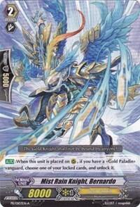 Mist Rain Knight, Bernardo (A)