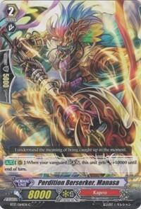 Perdition Berserker, Manasa